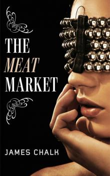 The Meat Market (Jonathan Harkon Adventures Book 1)