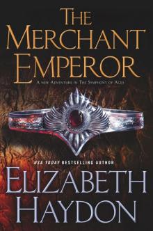 The Merchant Emperor (The Symphony of Ages) Read online