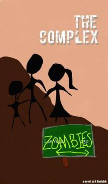 The Reanimates (Book 1): The Complex