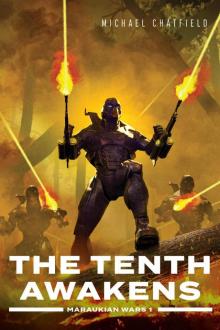The Tenth Awakens (Maraukian War Book 1) Read online
