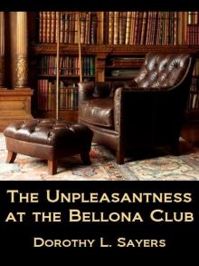 The Unpleasantness at the Bellona Club lpw-5 Read online