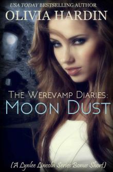 The Werevamp Diaries: Moon Dust (A Lynlee Lincoln Bonus Short) Read online