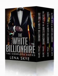 The White Billionaire: The Complete Collection (Books 1-4) Read online