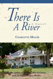 There Is a River Read online