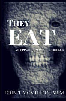 They Eat