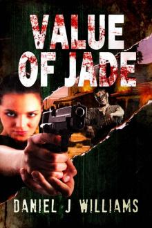 Value of Jade (Mace of the Apocalypse #2) Read online