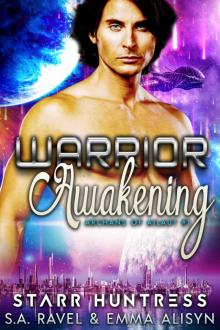 Warrior Awakening: Alien Warrior Science Fiction Fantasy Romance (Archan's of Ailaut Book 1) Read online