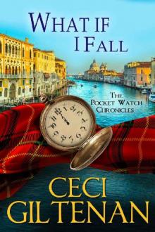 What if I Fall: The Pocket Watch Chronicles Read online