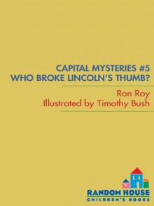 Who Broke Lincoln's Thumb? Read online