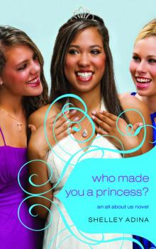 Who Made You a Princess? Read online