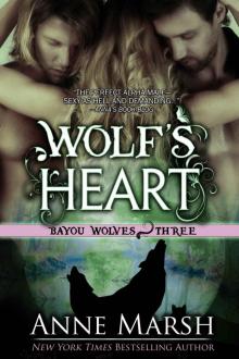 Wolf's Heart: Bayou Wolves #3 Read online