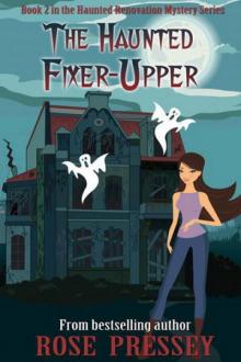 2 The Haunted Fixer-Upper Read online
