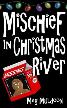 5 Mischief in Christmas River Read online