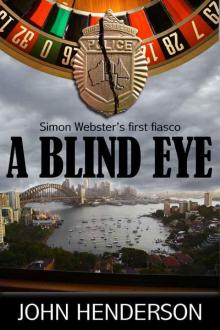 A BLIND EYE