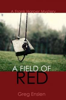 A Field of Red Read online