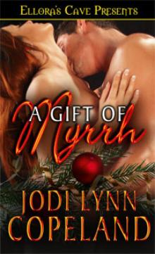 A Gift of Myrrh Read online