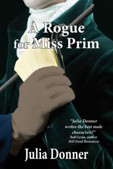 A Rogue for Miss Prim (Friendship Series) Read online