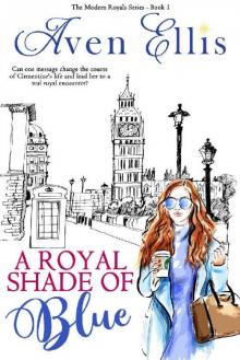 A Royal Shade of Blue (Modern Royals Series Book 1) Read online