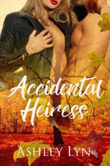 Accidental Heiress (Welcome to Spartan Book 2) Read online