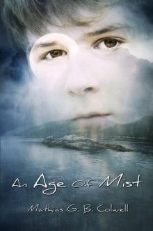 An Age of Mist Read online