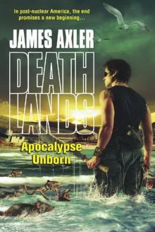Apocalypse Unborn Read online