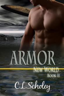 ARMOR [New World Book 2] Read online
