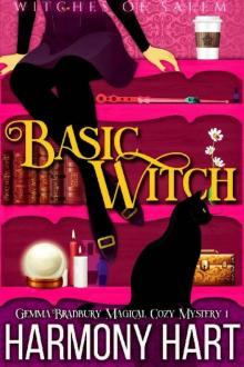 Basic Witch: Witches of Salem (Gemma Bradbury Magical Cozy Mystery Book 1)