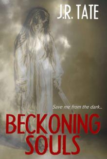 Beckoning Souls (A Psychological Thriller) Read online