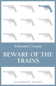Beware of the Trains Read online