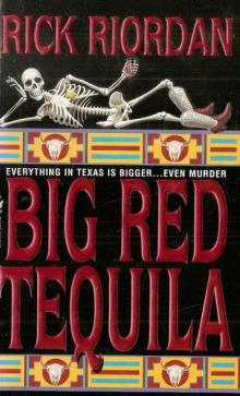 Big Red Tiquila - Rick Riordan