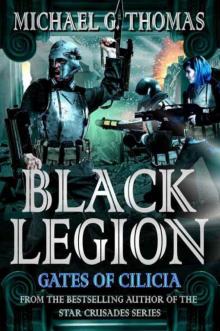 Black Legion: Gates of Cilicia Read online