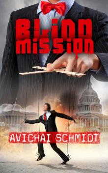 Blind Mission: A Thrilling Espionage Novel Read online