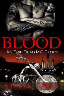 BLOOD: An Evil Dead MC Story (The Evil Dead MC Series Book 7) Read online