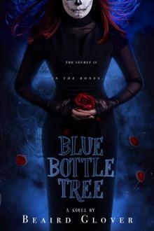 Blue Bottle Tree