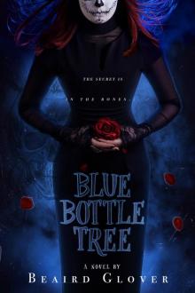 Blue Bottle Tree Read online