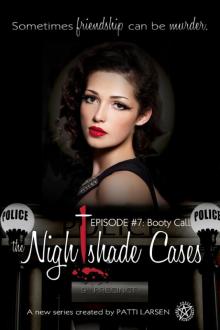 Booty Call (Episode Seven: The NIghtshade Cases) Read online