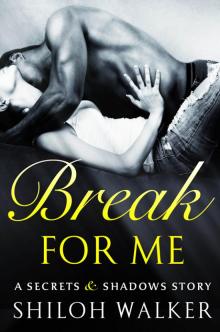 Break for Me Read online