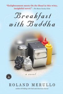 Breakfast With Buddha Read online