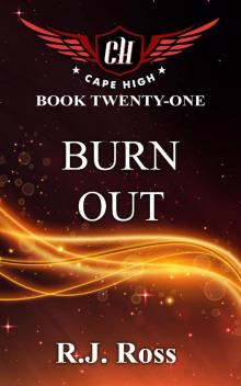 Burn Out (Cape High Series Book 21) Read online