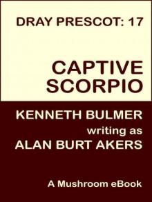 Captive Scorpio [Dray Prescot #17] Read online