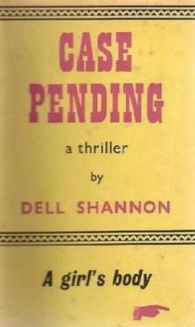 Case Pending - Dell Shannon Read online