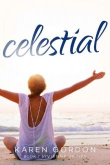 Celestial (Vivienne Book 7) Read online