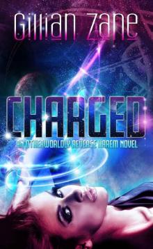 Charged: An Otherwordly Reverse Harem (The Otherworlds Series Book 1) Read online