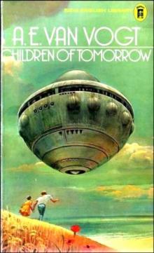 Children of Tomorrow Read online