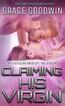 Claiming His Virgin (Interstellar Brides®: The Virgins Book 4)