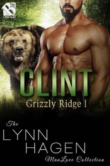 Clint [Grizzly Ridge 1] (The Lynn Hagen ManLove Collection)