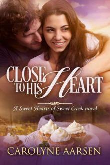 Close to His Heart Read online