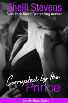 Corrupted by the Prince (A is for Alpha Book 5) Read online