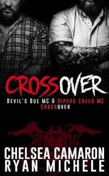 Crossover: Devil's Due MC and Vipers Creed MC Prequel Read online