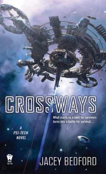Crossways: A Psi-Tech Novel Read online